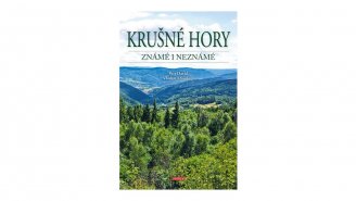 Krušné hory známé i neznámé