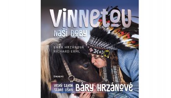 Vinnetou naší doby