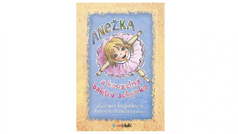 Anežka a kouzelná baletní sukýnka