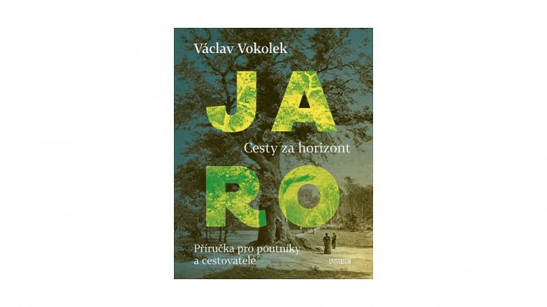 Cesty za horizont: Jaro
