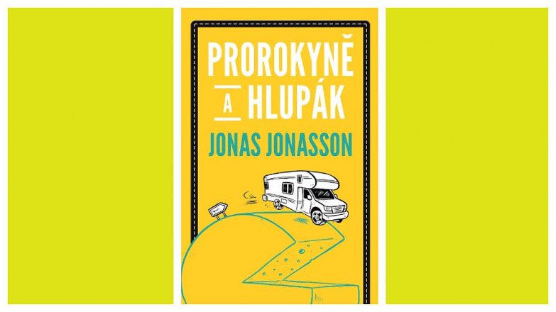 Bestseller Jonase Jonassona Prorokyně a hlupák